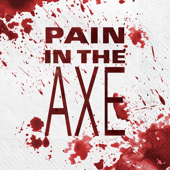 Pain in the Axe Paper Beverage Napkins, 120ct.